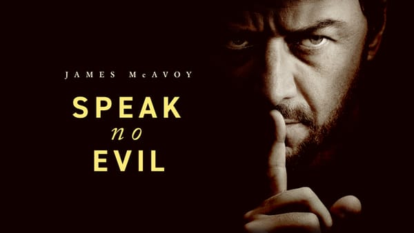 2024 In Review: Speak No Evil